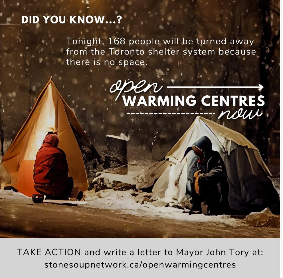 TAKE ACTION Ask Toronto Mayor Tory To Open Emergency Warming Centres Now   Stone Soup Network 